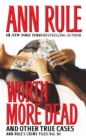 Image for Worth More Dead: And Other True Cases Vol. 10