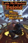 Image for Miles, Mutants &amp; Microbes
