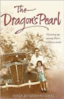 Image for The dragon&#39;s pearl  : growing up among Mao&#39;s reclusive circle