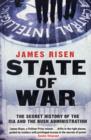 Image for State of war  : the secret history of the CIA and the Bush administration