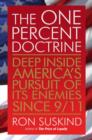 Image for The one percent doctrine  : deep inside America&#39;s pursuit of its enemies since 9/11