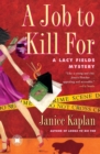 Image for A Job to Kill For : A Lacy Fields Mystery