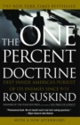 Image for One Percent Doctrine: Deep Inside America&#39;s Pursuit of Its Enemies Since 9/11