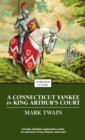 Image for A Connecticut Yankee In King Arthur&#39;s Court: Enriched Classic