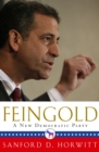 Image for Feingold : A New Democratic Party
