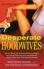 Image for Desperate hoodwives  : an urban tale