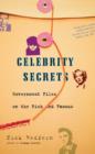 Image for Celebrity Secrets: Official Government Files on the Rich and Famous