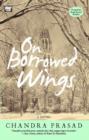 Image for On borrowed wings: a novel