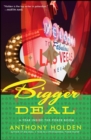 Image for Bigger Deal: A Year Inside the Poker Boom
