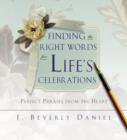 Image for Finding the right words for life&#39;s celebrations: perfect phrases from the heart