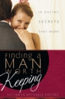 Image for Finding A Man Worth Keeping