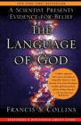 Image for The Language Of God: A Scientist Presents Evidence For Belief