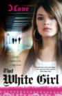 Image for That white girl: a novel