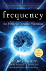 Image for Frequency: the power of personal vibration