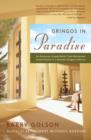 Image for Gringos in Paradise: An American Couple Builds Their Retirement Dream House in a Seaside Village in Mexico