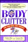 Image for Body Clutter: Love Your Body, Love Yourself