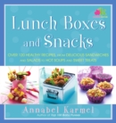 Image for Lunch Boxes and Snacks : Over 120 healthy recipes from delicious sandwiches and salads to hot soups and sweet treats