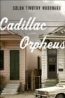 Image for Cadillac Orpheus  : a novel