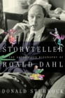 Image for Storyteller : The Authorized Biography of Roald Dahl