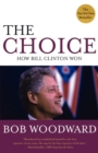 Image for Choice: How Bill Clinton Won