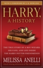 Image for Harry, A History : The True Story of a Boy Wizard, His Fans, and Life Inside the Harry Potter Phenomenon