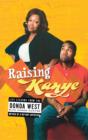 Image for Raising Kanye: live lessons from the mother of a hip-hop superstar