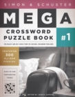 Image for Simon &amp; Schuster Mega Crossword Puzzle Book #1