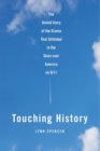 Image for Touching History : the Untold Story of the Drama That Unfolded in the Skies Over America on 9/11