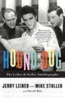 Image for Hound Dog : The Leiber &amp; Stoller Autobiography