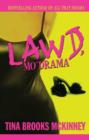 Image for Lawd, Mo&#39; Drama