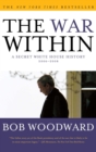 Image for War Within: A Secret White House History 2006-2008