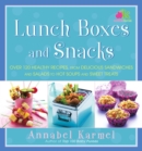 Image for Lunch Boxes and Snacks: Over 120 healthy recipes from delicious sandwiches and salads to hot soups and sweet treats
