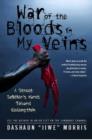 Image for War of the Bloods in My Veins