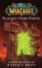 Image for World of Warcraft: Beyond the Dark Portal: World of Warcraft Series Book 4