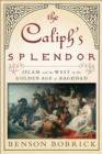 Image for The Caliph&#39;s Splendor