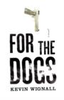 Image for For the Dogs