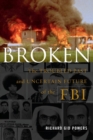 Image for Broken : The Troubled Past and Uncertain Future of the FBI