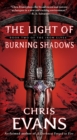 Image for The Light of Burning Shadows : Book Two of the Iron Elves