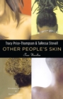 Image for Other people&#39;s skin: four novellas