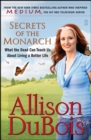 Image for Secrets of the Monarch: What the Dead Can Teach Us About Living a Better Life