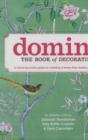 Image for Domino: The Book of Decorating
