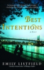 Image for Best Intentions: A Novel