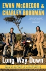 Image for Long Way Down: An Epic Journey by Motorcycle from Scotland to South Africa