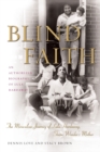 Image for Blind Faith : Miraculous Journey of Lula Hardaway, Stevie Wonder&#39;s Mother