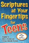 Image for Scriptures at Your Fingertips for Teens : Over 250 Topics and 2000 Verses