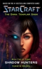 Image for Starcraft: Dark Templar--Shadow Hunters