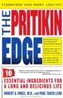 Image for The Pritikin Edge : 10 Essential Ingredients for a Long and Delicious Life