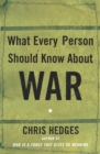 Image for What Every Person Should Know About War