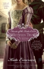Image for Secrets of the Tudor Court: Between Two Queens