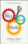 Image for Way the World Works: Essays